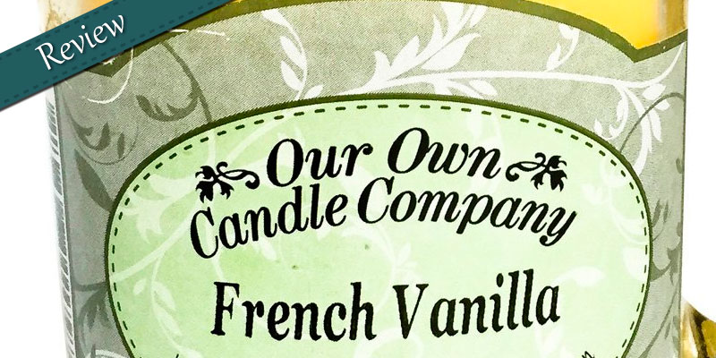 ourowncandlecofeat Our Own Candle Company - French Vanilla Review