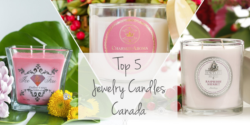 top 5 jewelry candles in canada edition