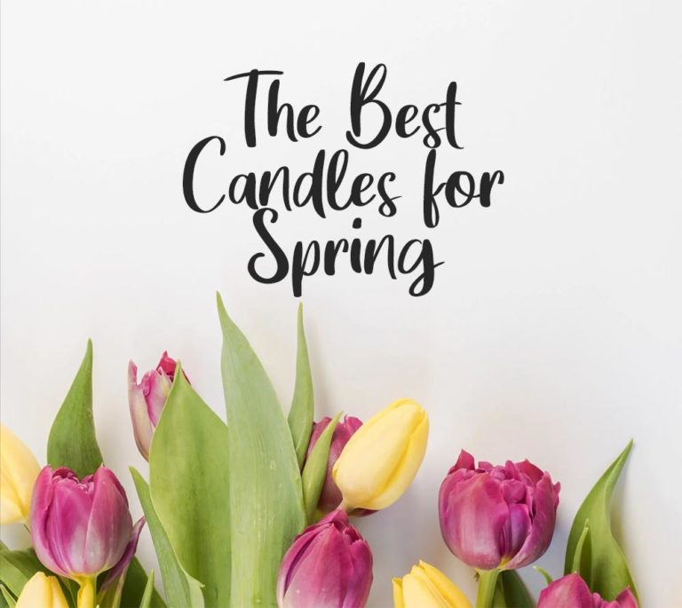 Spring Candle Favorites According To Us